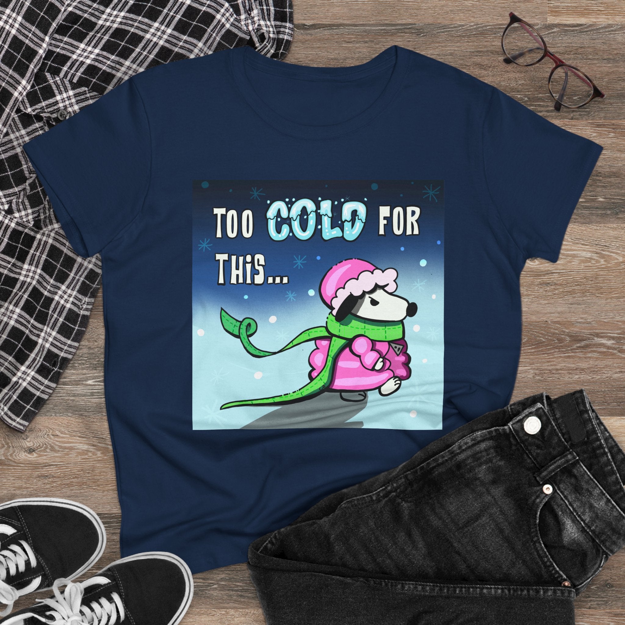 “Too Cold For This” T-Shirt — Cute Winter Graphic Tee for Women