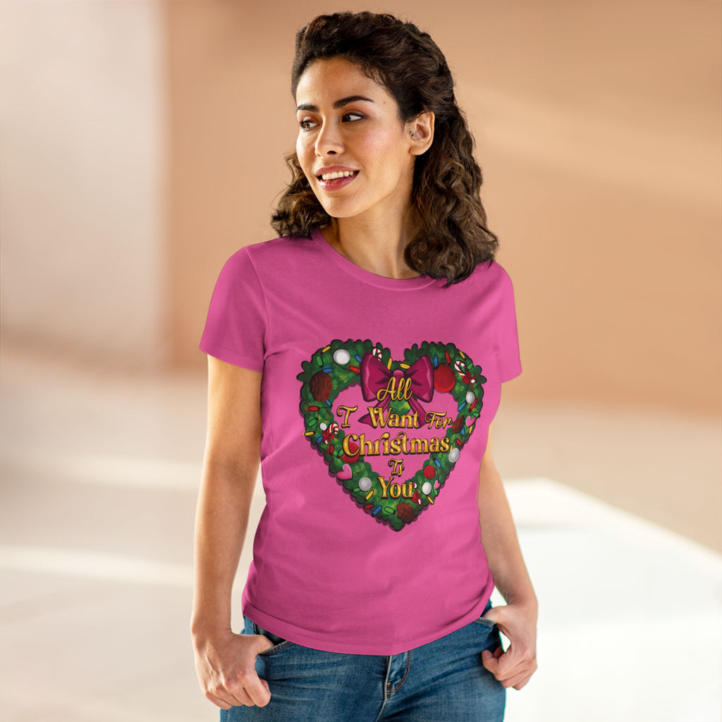 Christmas Heart Tee — “All I Want For Christmas Is You” Holiday Women's Shirt