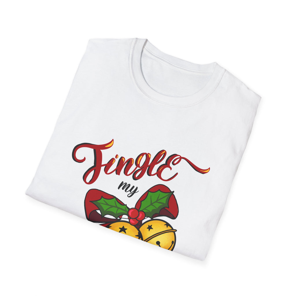 Holiday Unisex T-Shirt — Jingle My Bells