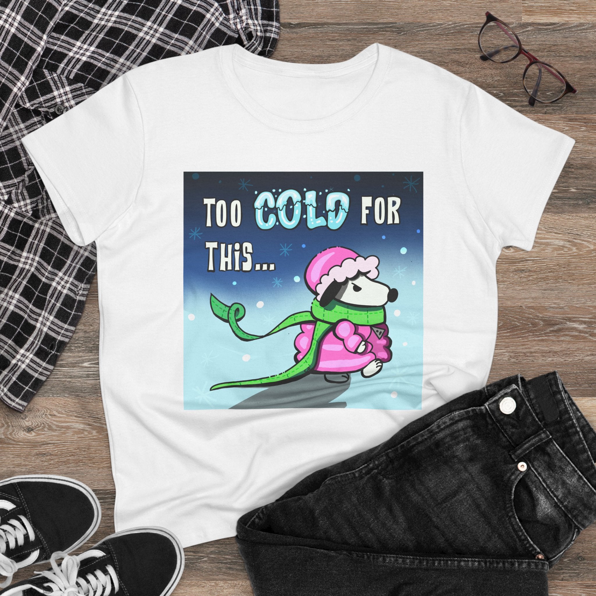 “Too Cold For This” T-Shirt — Cute Winter Graphic Tee for Women