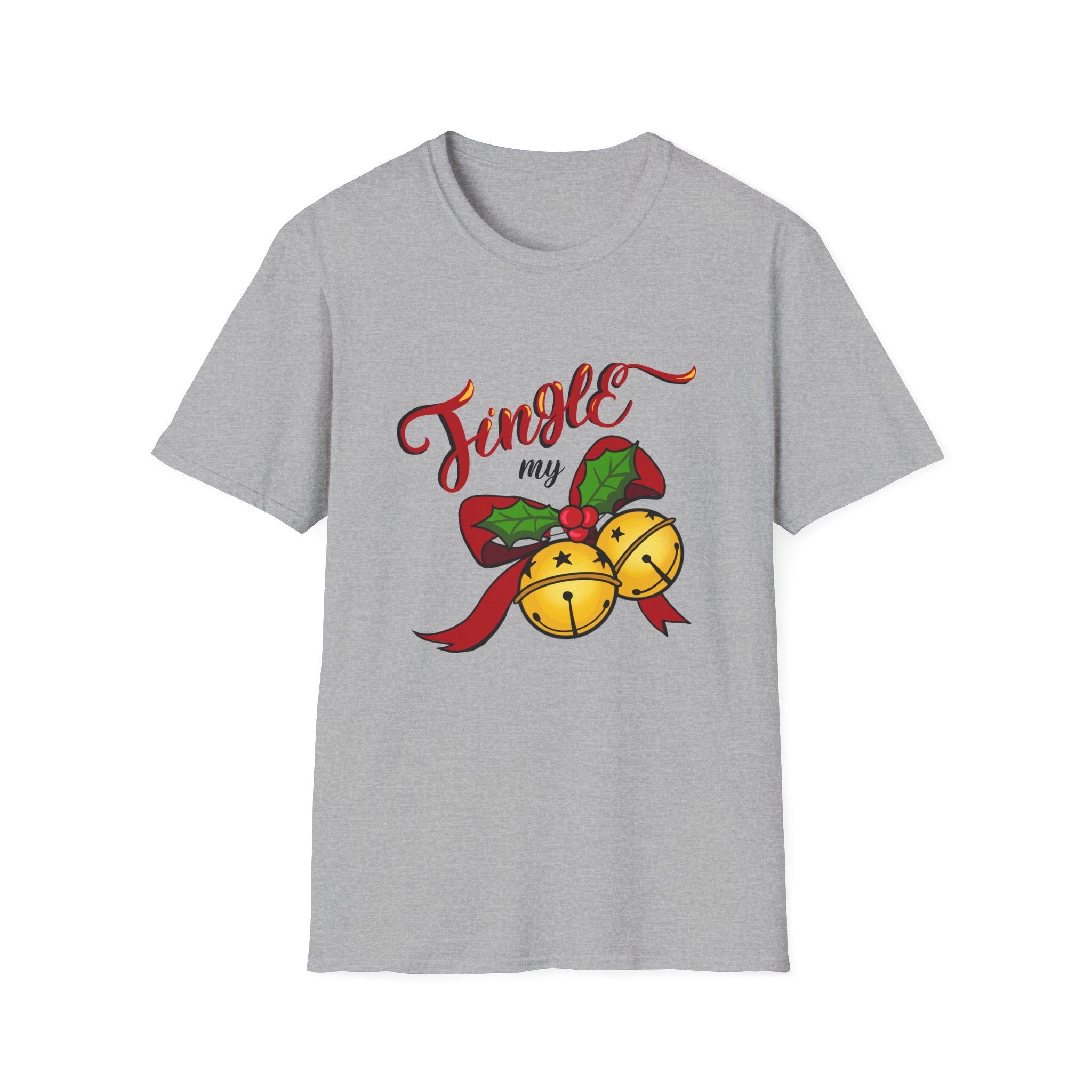 Holiday Unisex T-Shirt — Jingle My Bells