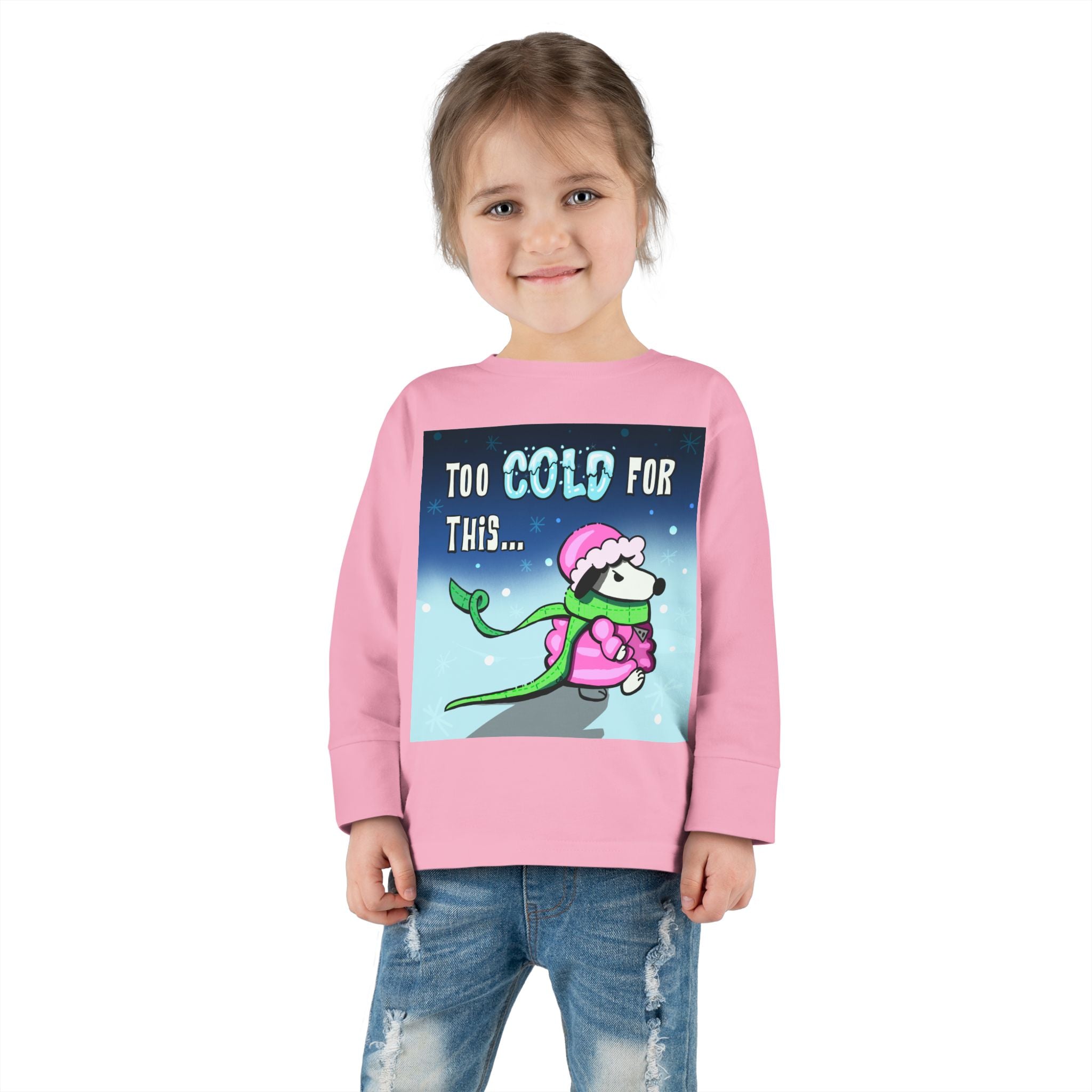 Funny Holiday Toddler Long Sleeve - "Too Cold for This"