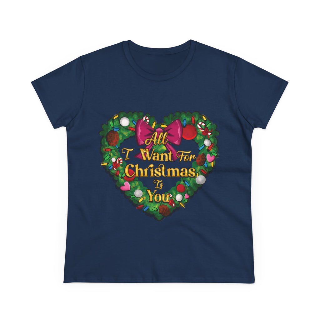 Christmas Heart Tee — “All I Want For Christmas Is You” Holiday Women's Shirt