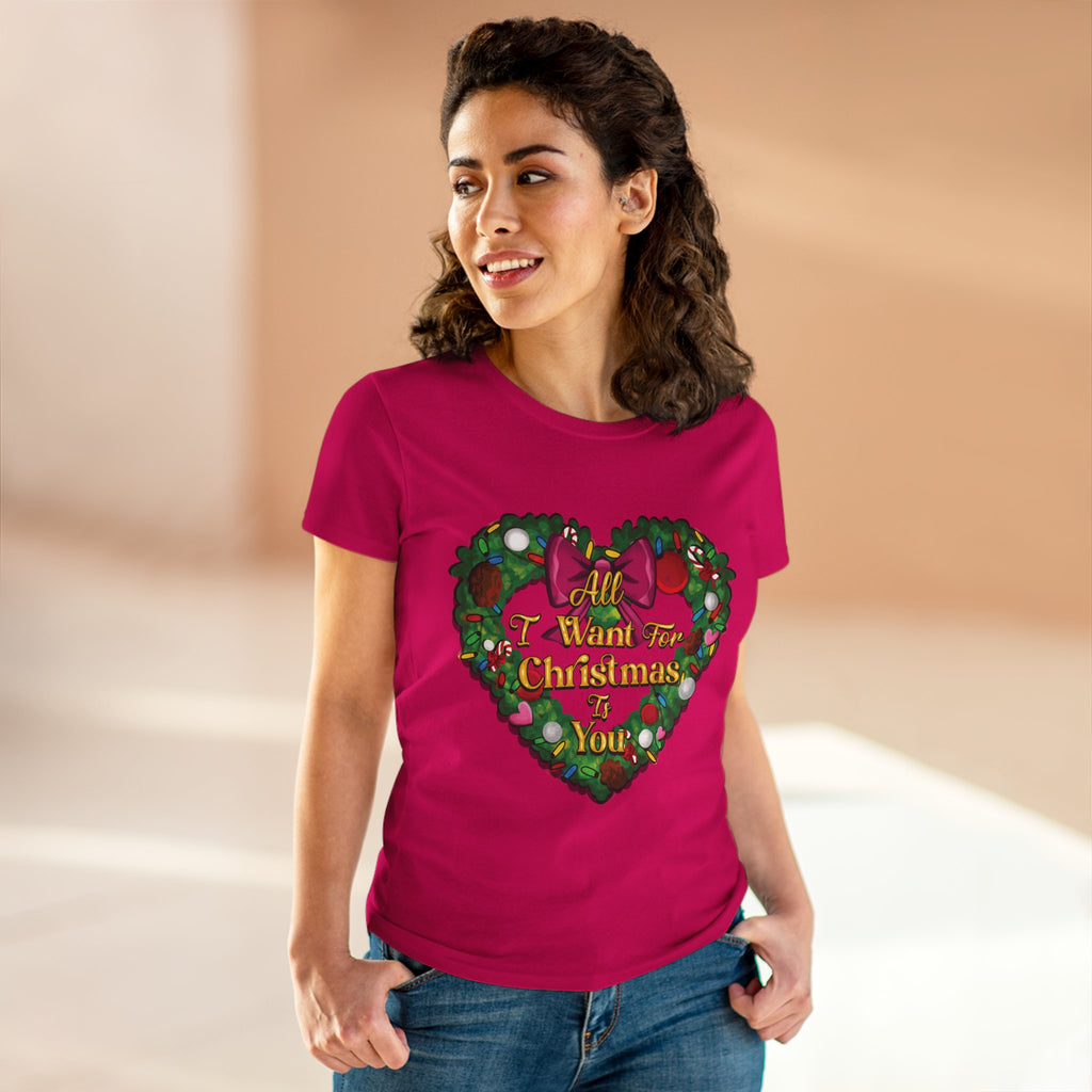 Christmas Heart Tee — “All I Want For Christmas Is You” Holiday Women's Shirt