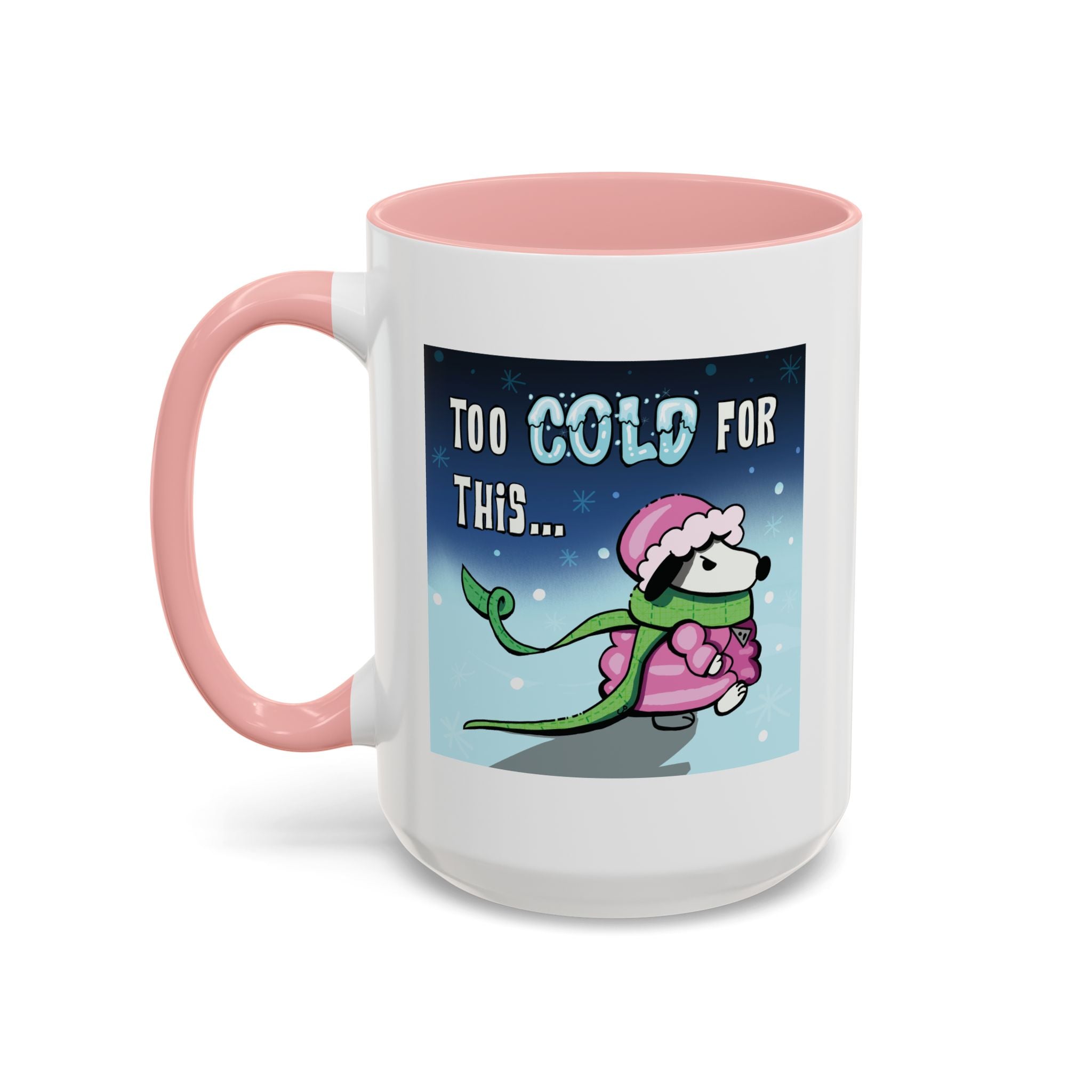 Holiday Coffee Mug – “Too Cold for This” Cute Funny Cartoon Dog Accent Mug
