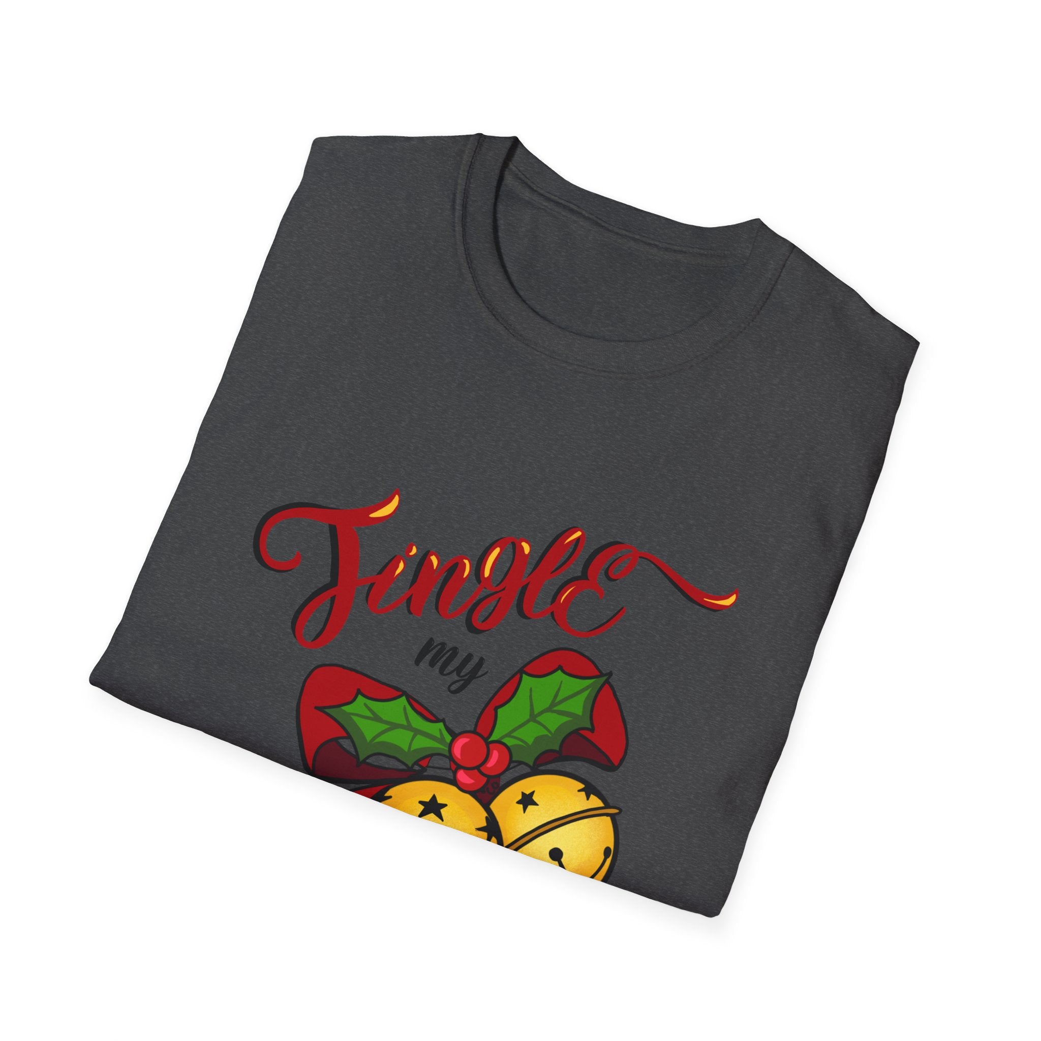 Holiday Unisex T-Shirt — Jingle My Bells