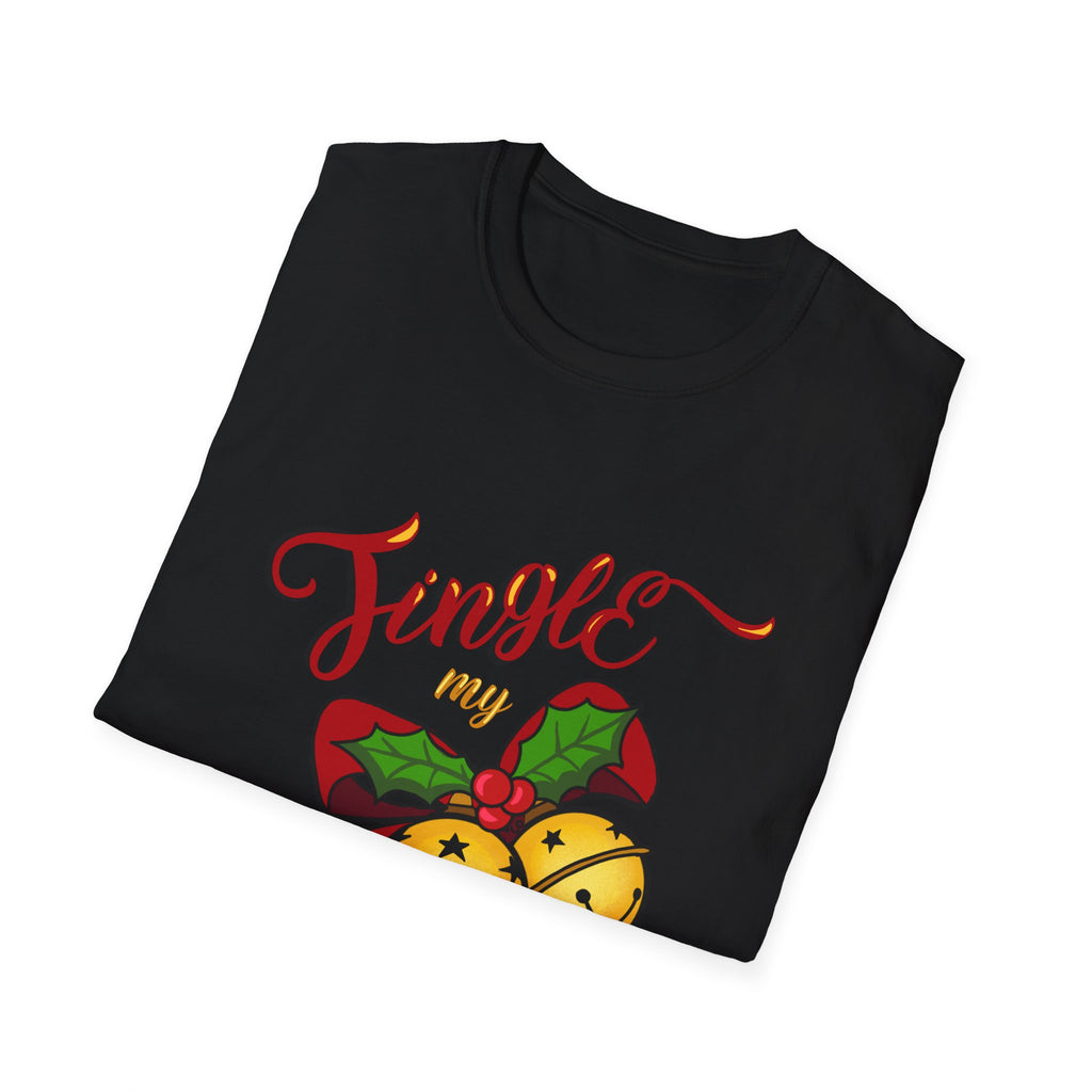 Holiday Unisex T-Shirt — Jingle My Bells