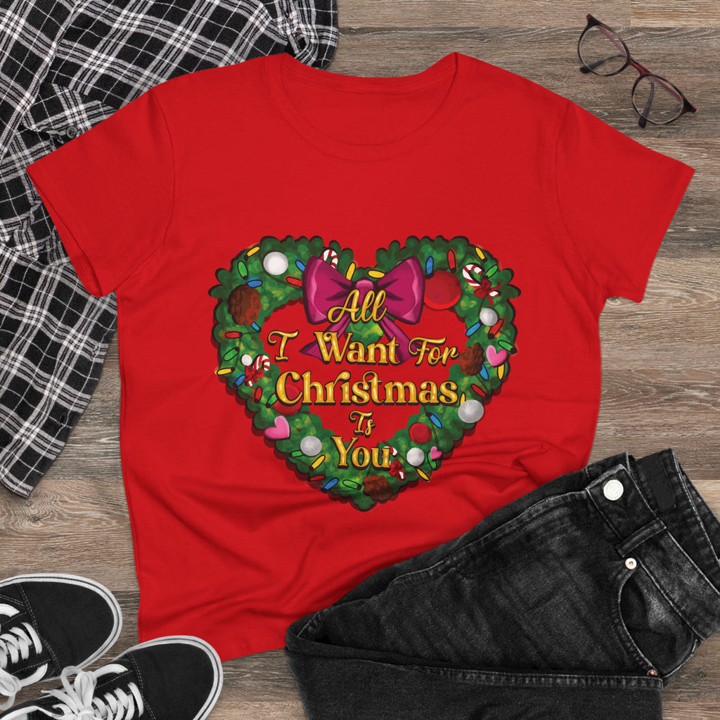 Christmas Heart Tee — “All I Want For Christmas Is You” Holiday Women's Shirt