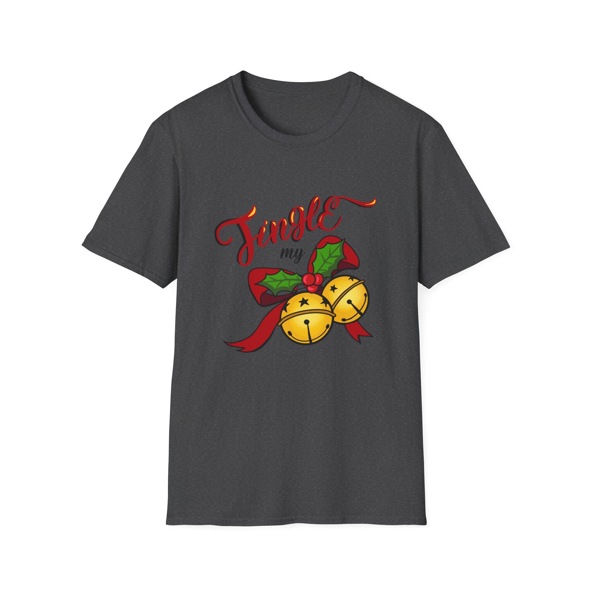 Holiday Unisex T-Shirt — Jingle My Bells