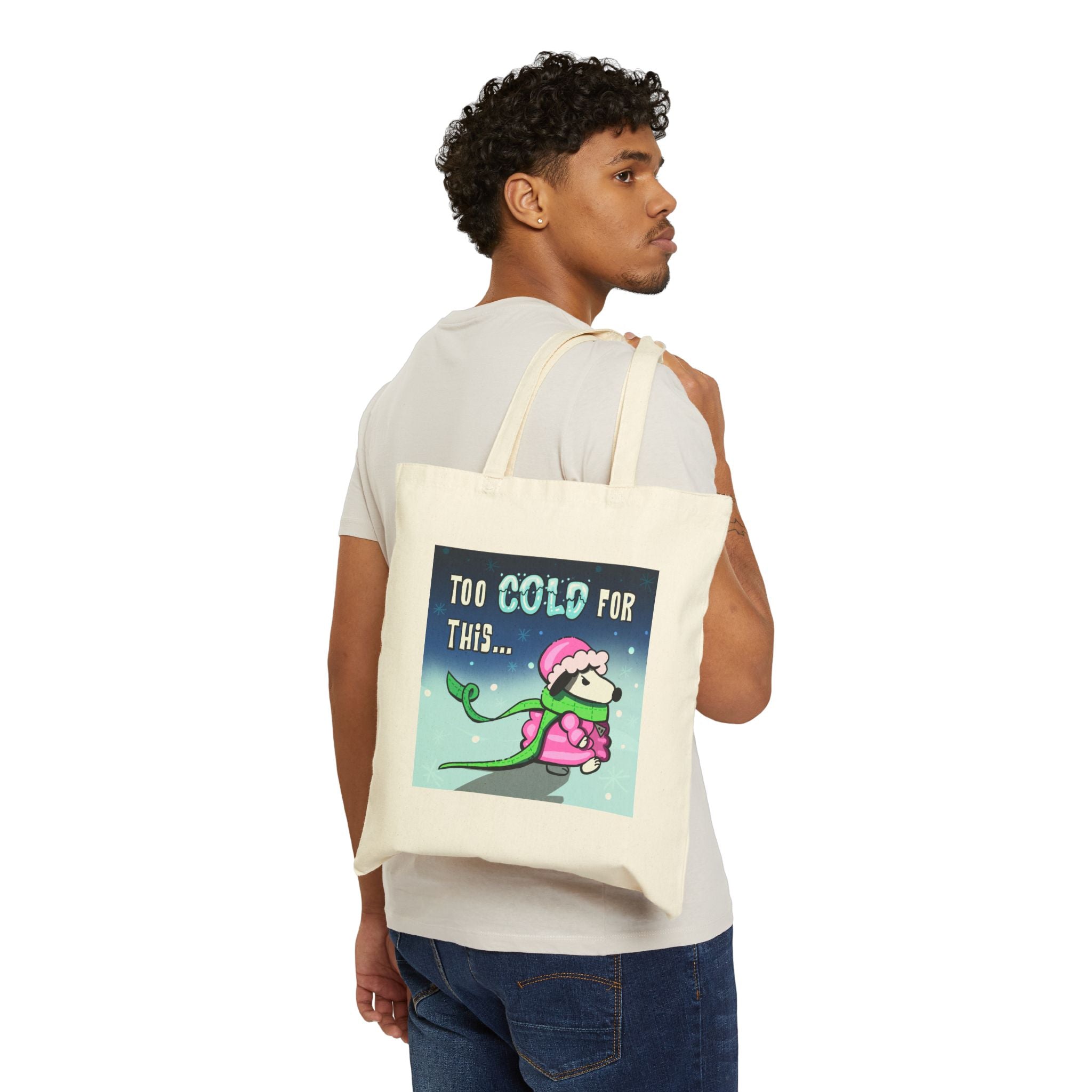 Funny Comic Dog in Snow Tote Bag — "Too Cold for This" Cotton Canvas Tote